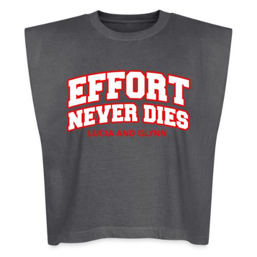 Effort Never Dies - Washed Women´s Muscle Tank Top