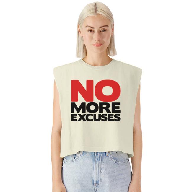 No More Excuses