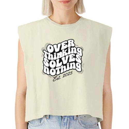 Overthinking Solves Nothing - Washed Women´s Muscle Tank Top