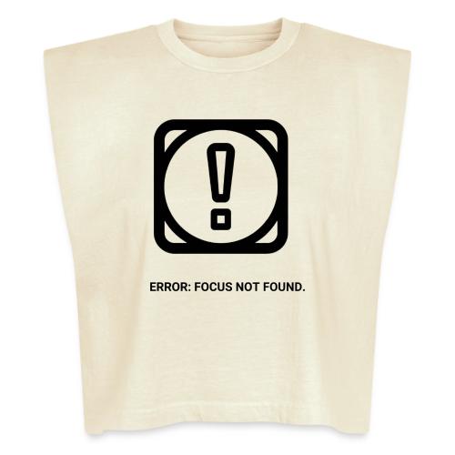 ERROR: FOCUS NOT FOUND T-Shirt | Funny Remote Work - Washed Women´s Muscle Tank Top