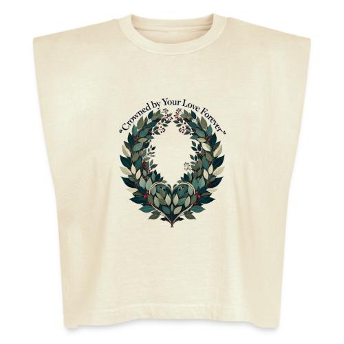 Crowned by Your Love Forever Laurel Wreath T-Shirt - Washed Women´s Muscle Tank Top