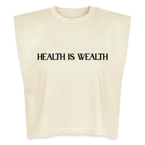 HEALTH IS WEALTH - Washed Women´s Muscle Tank Top
