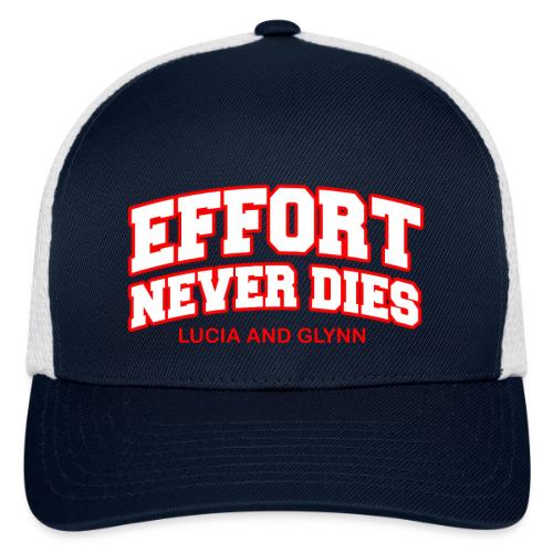 Effort Never Dies - Flexfit Fitted Baseball Cap