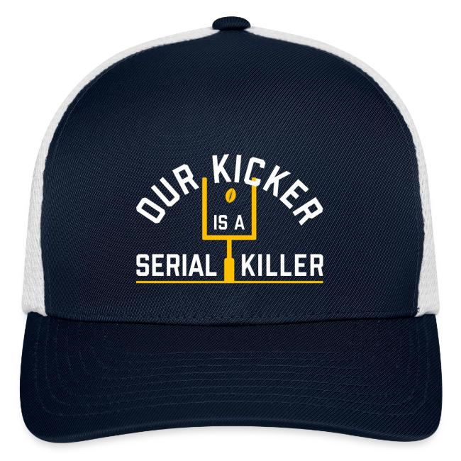 Our Kicker is a Serial Killer