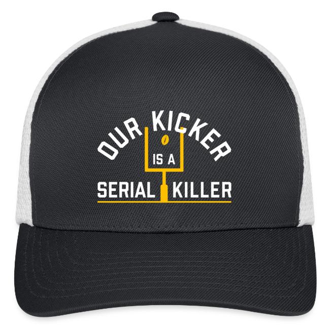 Our Kicker is a Serial Killer