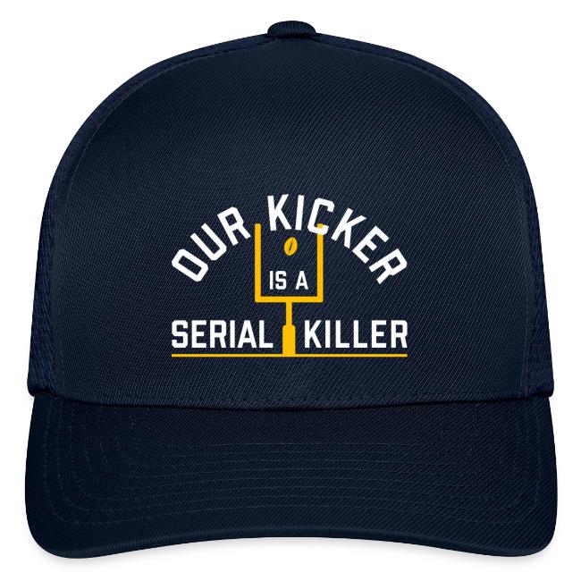 Our Kicker is a Serial Killer