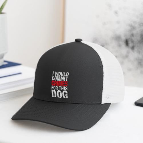 Id Commit Crimes for This Dog Funny Tee - Flexfit Fitted Baseball Cap