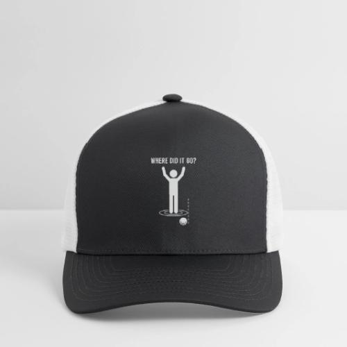 Where Did It Go Funny Lost Ball Quote for Men - Flexfit Fitted Baseball Cap
