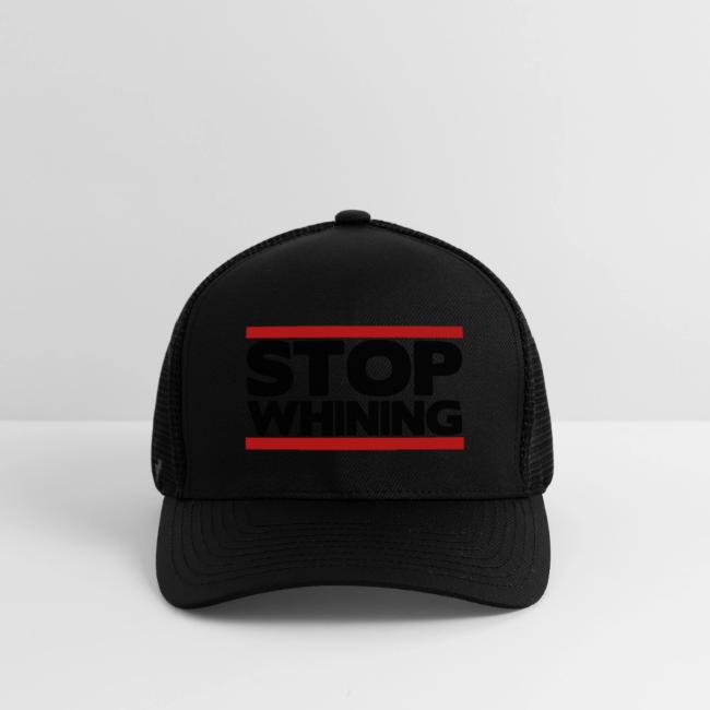 Stop Whining