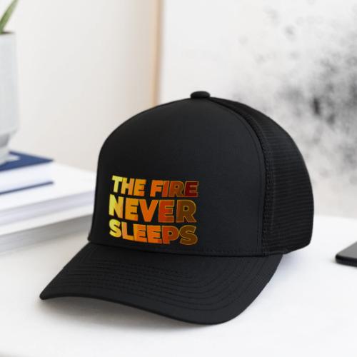 The fire never sleeps - Flexfit Fitted Baseball Cap