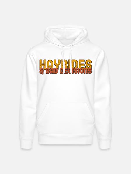Hayrides & Bad Decisions - Stanley/Stella Drummer Unisex Organic Hoodie - white