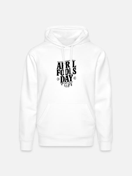 April Fools Day - Stanley/Stella Drummer Unisex Organic Hoodie - white