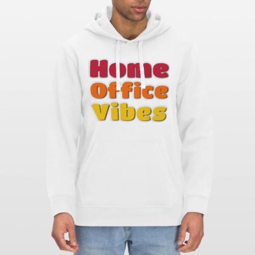 Home Office Vibes Remote Work Design - Stanley/Stella Drummer Unisex Organic Hoodie