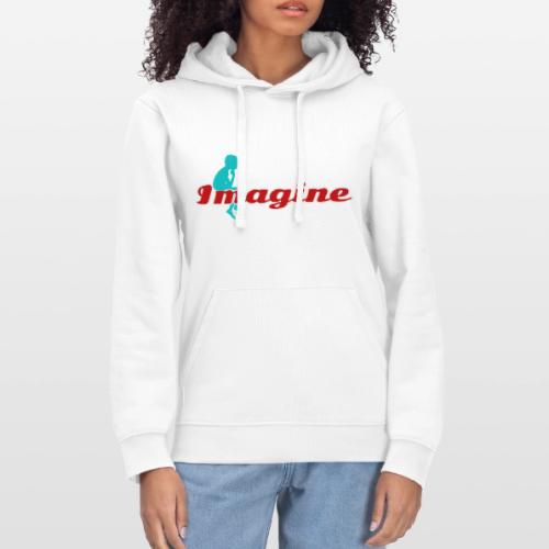 Imagine – Inspire Creativity & Dreams - Stanley/Stella Drummer Unisex Organic Hoodie