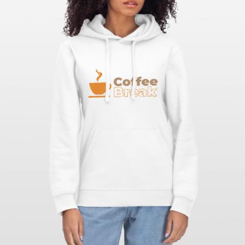 Coffee break - Stanley/Stella Drummer Unisex Organic Hoodie