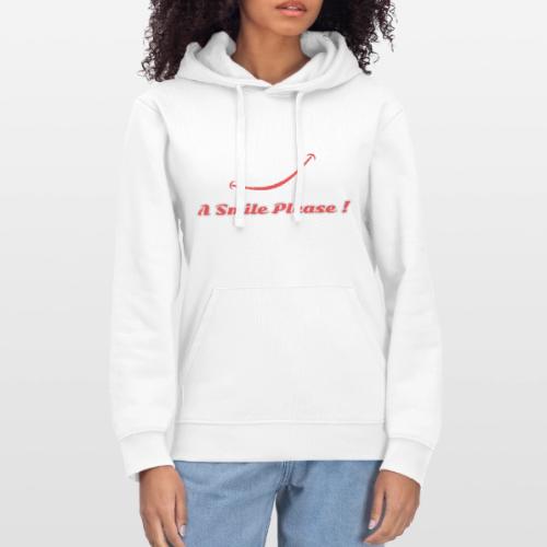 A Smile Please! - Stanley/Stella Drummer Unisex Organic Hoodie