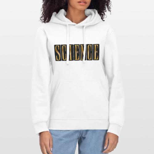 Science: Think. Test. Repeat. - Stanley/Stella Drummer Unisex Organic Hoodie