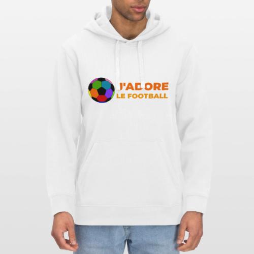 I love football - Stanley/Stella Drummer Unisex Organic Hoodie