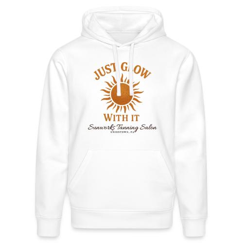 Just Glow With It - Stanley/Stella Drummer Unisex Organic Hoodie