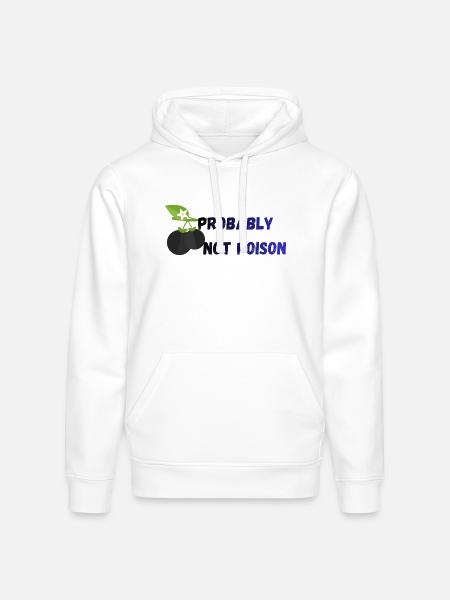 Probably_Not_Poison_-1- - Stanley/Stella Drummer Unisex Organic Hoodie - white