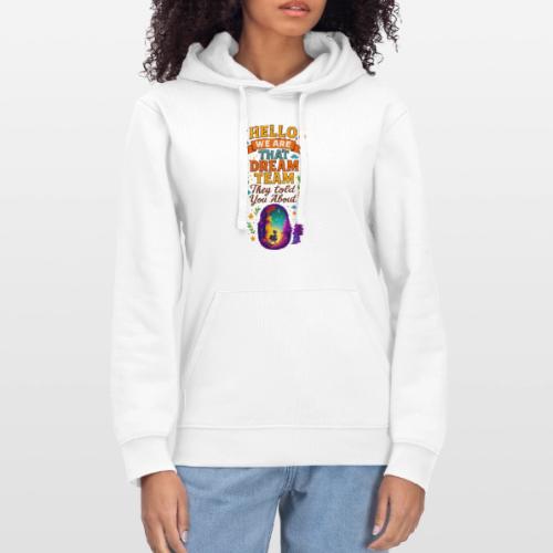 Dream Team Inspirational Graphic - Stanley/Stella Drummer Unisex Organic Hoodie