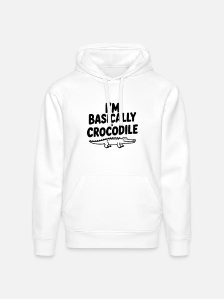 I'm Basically a Crocodile - Stanley/Stella Drummer Unisex Organic Hoodie - white