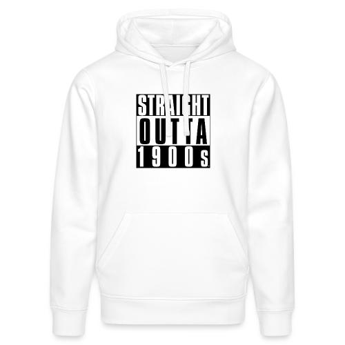 STRAIGHT OUTTA 1900S - Stanley/Stella Drummer Unisex Organic Hoodie