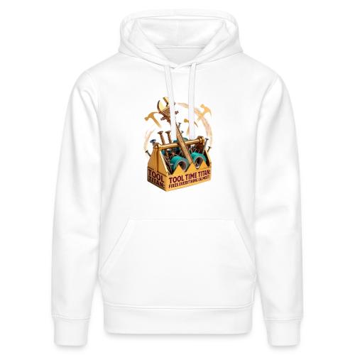 Tool Time Titan T Shirt, Funny Dad Gift - Stanley/Stella Drummer Unisex Organic Hoodie