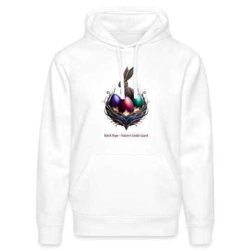 Easter Hatch Hope Nest Guardian T Shirt, Gift - Stanley/Stella Drummer Unisex Organic Hoodie