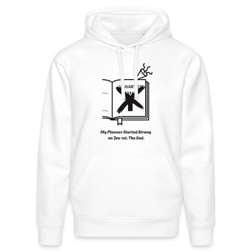 Jan 1st T-Shirt | Sarcastic New Year's - Stanley/Stella Drummer Unisex Organic Hoodie