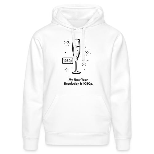 My New Year Resolution Is 1080p T-Shirt - Stanley/Stella Drummer Unisex Organic Hoodie