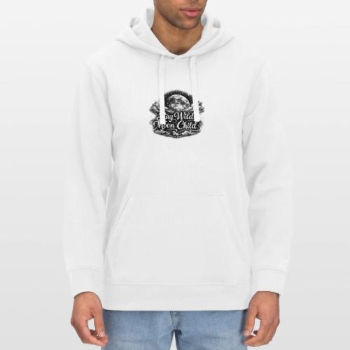 Stay Wild Moon Child - Stanley/Stella Drummer Unisex Organic Hoodie