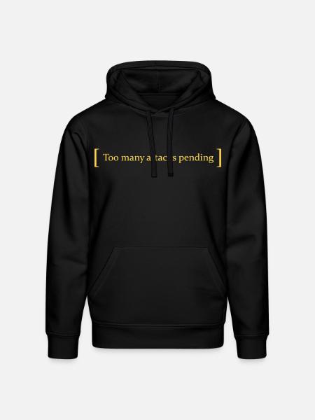 Too many attacks pending - Stanley/Stella Drummer Unisex Organic Hoodie - black