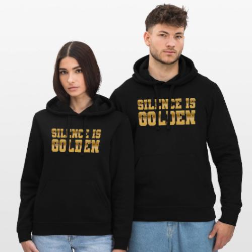 Silence is Golden - Stanley/Stella Drummer Unisex Organic Hoodie