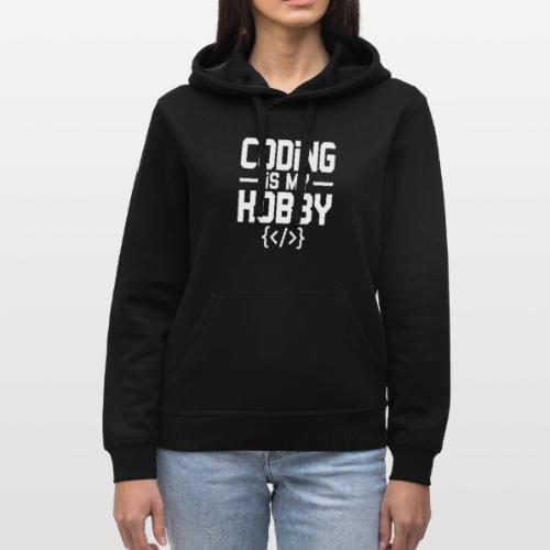 Coding Is My Hobby Typography - Stanley/Stella Drummer Unisex Organic Hoodie