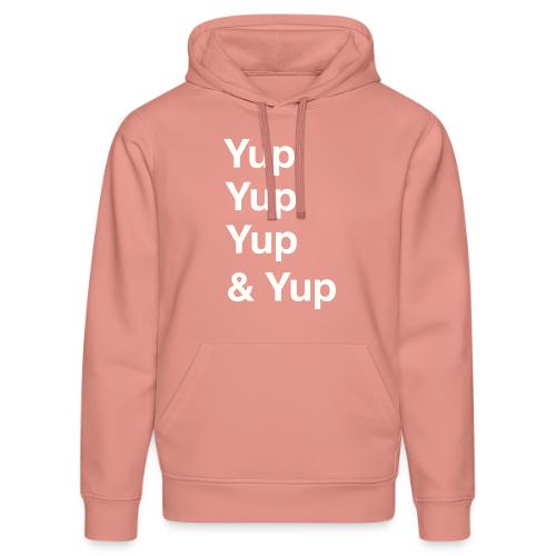 Yup, Yup, Yup & Yup - Stanley/Stella Drummer Unisex Organic Hoodie