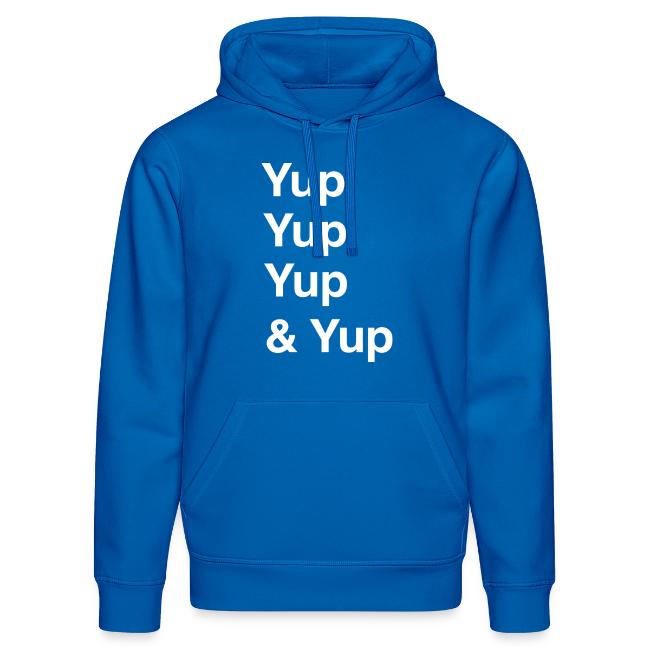 Yup, Yup, Yup & Yup