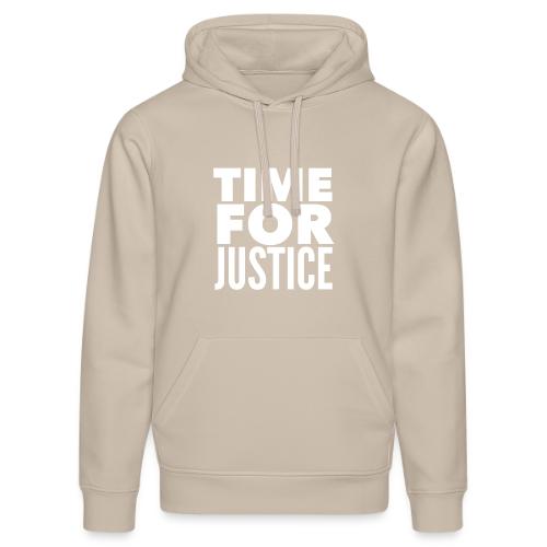 Time for Justice - Stanley/Stella Drummer Unisex Organic Hoodie