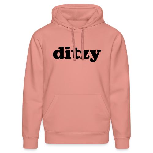 Funny Quotes - Ditzy - Stanley/Stella Drummer Unisex Organic Hoodie