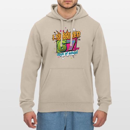 I Survived 67 Days of School T-Shirt – Funny Teach - Stanley/Stella Drummer Unisex Organic Hoodie