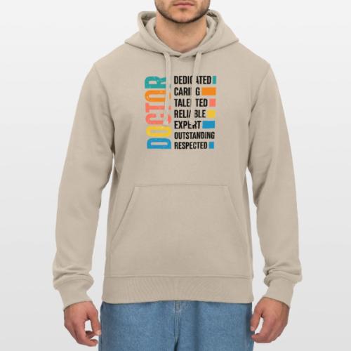 Proud Doctor Traits - Stanley/Stella Drummer Unisex Organic Hoodie