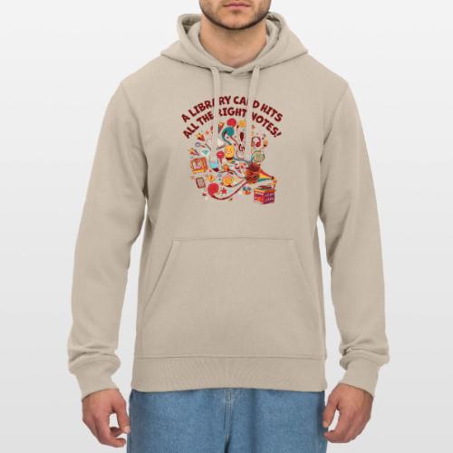 A Library Card Hits All the Right Notes - Stanley/Stella Drummer Unisex Organic Hoodie
