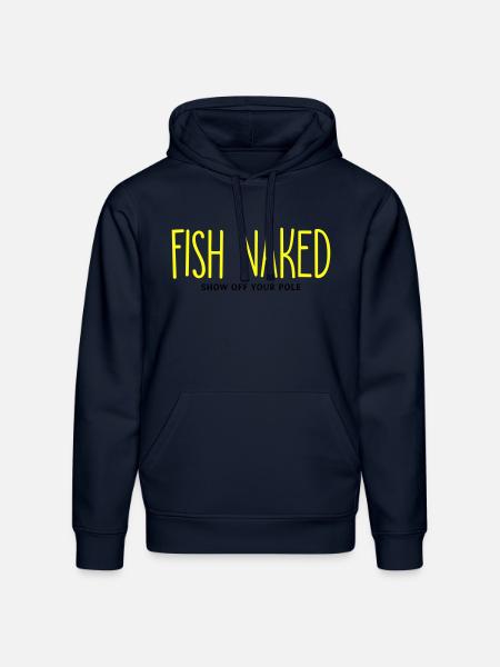 Fish Naked Show Off Your Pole - Stanley/Stella Drummer Unisex Organic Hoodie - french navy