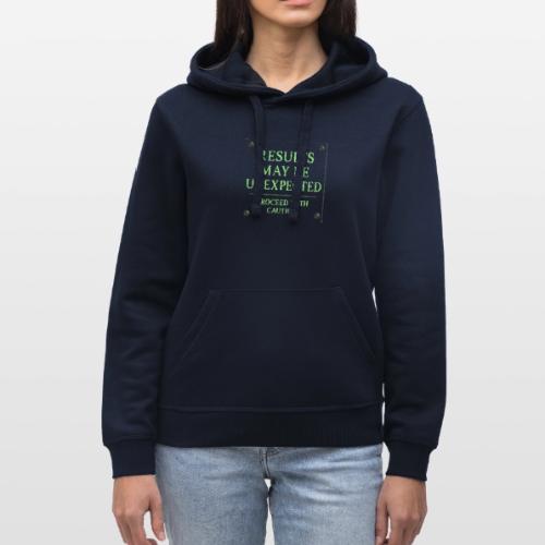 Results May Be Unexpected - Neon Green - Stanley/Stella Drummer Unisex Organic Hoodie