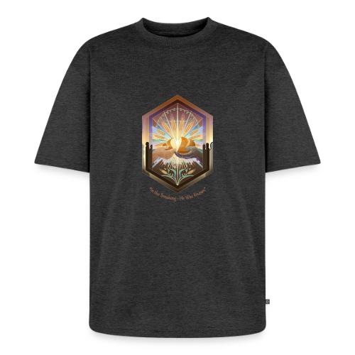 Easter In the Breaking He Was Known T Shirt, Gift - Unisex Oversized Organic T-Shirt