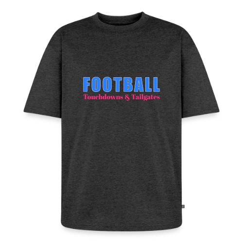 Football Touchdowns & Tailgates Design - Unisex Premium Oversized Organic T-Shirt