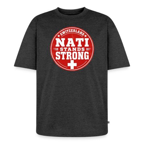 Switzerland Fan Shirt — Nati Stands Strong - Unisex Premium Oversized Organic T-Shirt