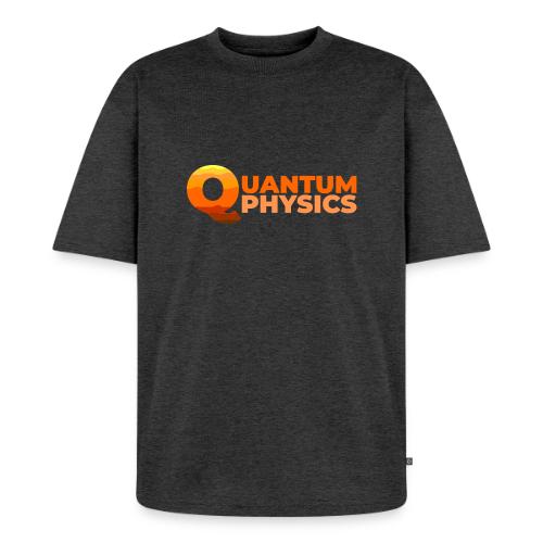 Quantum Physics - Unisex Premium Oversized Organic T-Shirt