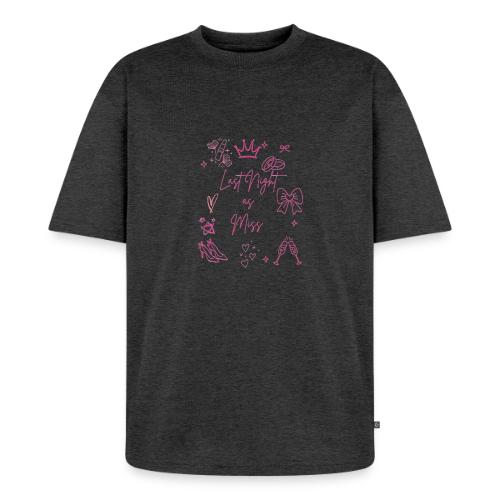 Last Night as Miss Bachelorette - Unisex Oversized Organic T-Shirt