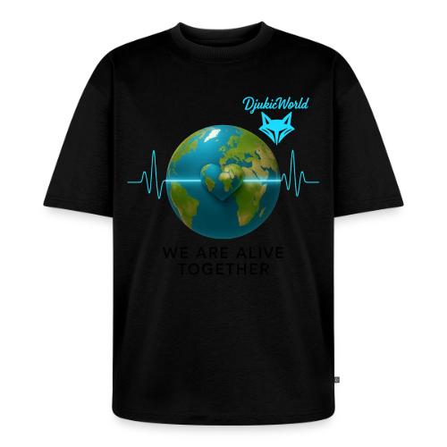 Alive We Live Together bez pozad - Unisex Oversized Organic T-Shirt